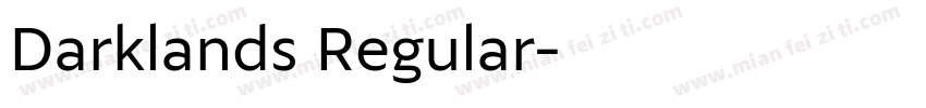 Darklands Regular字体转换